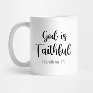 God is faithful Mug